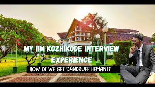 TRICKY IIM-KOZHIKODE INTERVIEW | CONVERTED IIM-K | MY IIM INTERVIEW EXPERIENCE | OFFLINE INTERVIEW