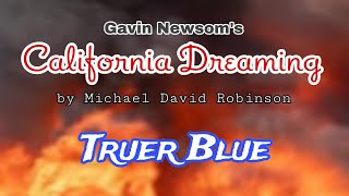 Gavin Newsom's California Dreaming