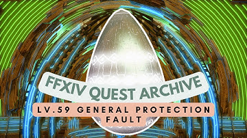 Lv.59 General Protection Fault | No Commentary | FFXIV Quest Archive