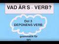 Vad är s-verb? Deponensverb, sfi