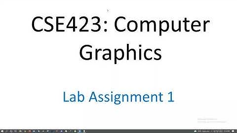 CSE423 Lab Assignment 1 - Task Description