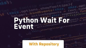 python wait for event