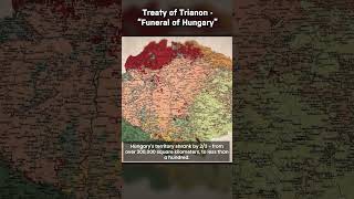 Treaty of Trianon   &#39;&#39;Funeral of Hungary&#39;&#39; #shorts