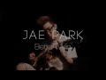 Better Man - Jae Park