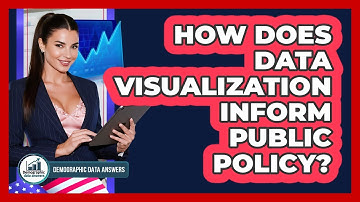 How Does Data Visualization Inform Public Policy? - Demographic Data Answers