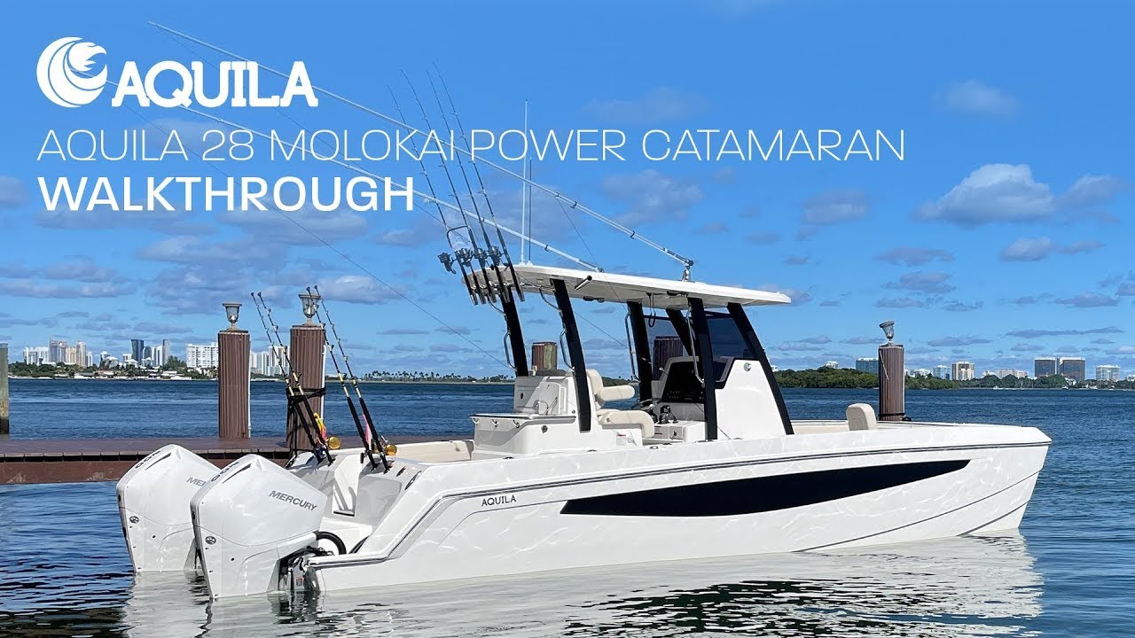 Aquila 28 Molokai Power Catamaran | Full InDepth Walkthrough