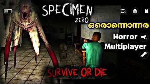 ഒരു കിടിലൻ ഹൊറർ Multiplayer Game | Specimen Zero android Gameplay Review in malayalam