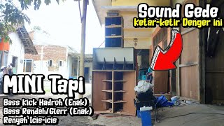 Ini baru karakter sound suaranya bagus !! Modal speaker murah sound miniatur 12 bakura