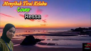 Menyibak Tirai Kelabunike Ardilla  Cover Ressa