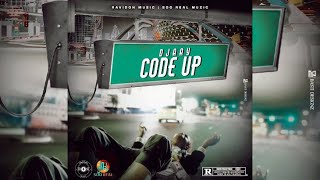 Djaay - Code Up Official Audio