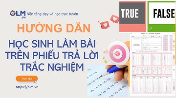 HƯỚNG DẪN HỌC SINH TÔ PHIẾU TRẢ LỜI TRẮC NGHIỆM THEO MẪU MỚI