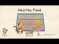 Unit 26 Healthy Living: Story 1 "Healthy Food" by Alyssa Liang