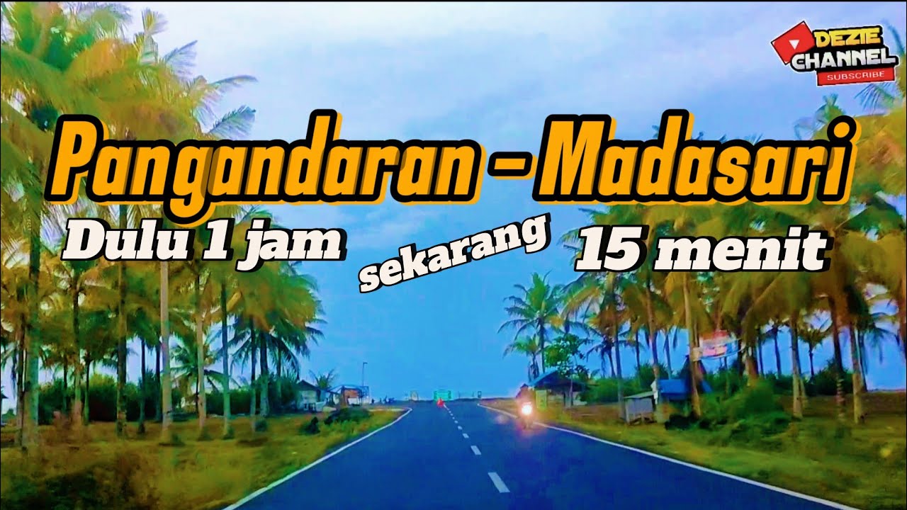 JALAN BARU PANGANDARAN-MADASARI VIA BATU KARAS||JALAN TOL ANTARA PANTAI BATU KARAS-MADASARI!?
