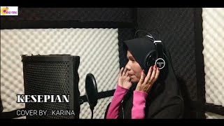 Download Lagu AYU SORAYA - KESEPIAN ( COVER)  KARINA MP3