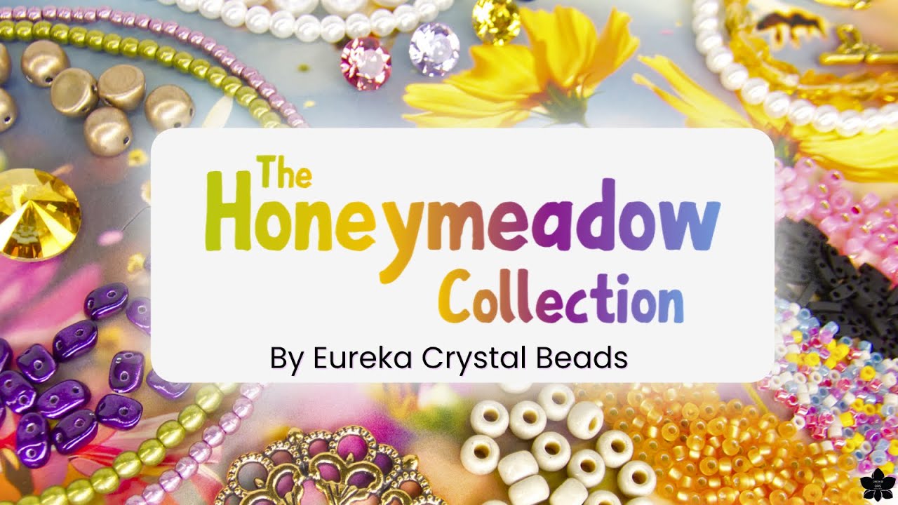 HoneyMeadow Beads Collection by Eureka | June ‘26