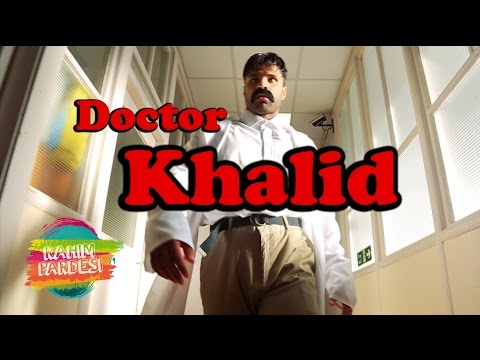 Doctor Khalid | Rahim Pardesi