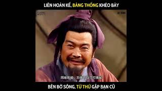 TQDN 36b: Bàng Thống khéo bày Liên hoàn kế