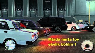 Mta Mırta Toy Elədik Bölüm 1