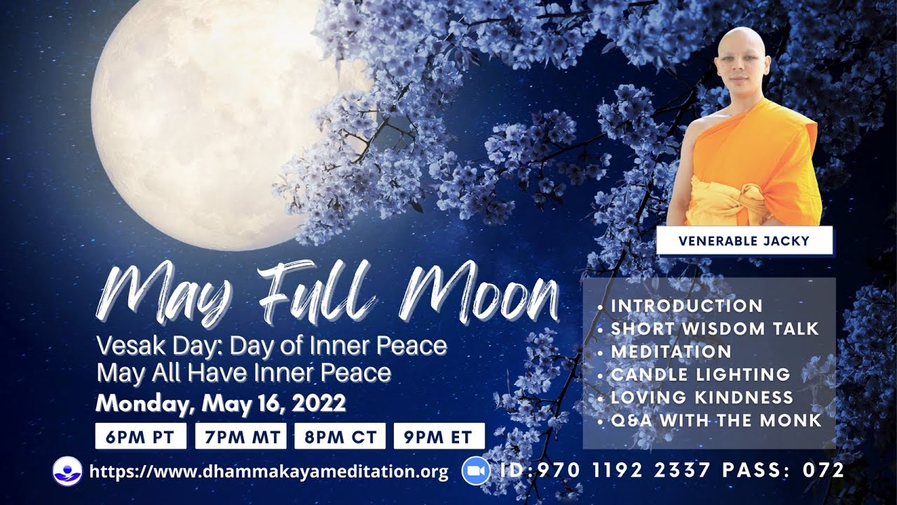 Full Moon Meditation Event: Vesak Day, Day of Inner Peace (May 16, 2022)