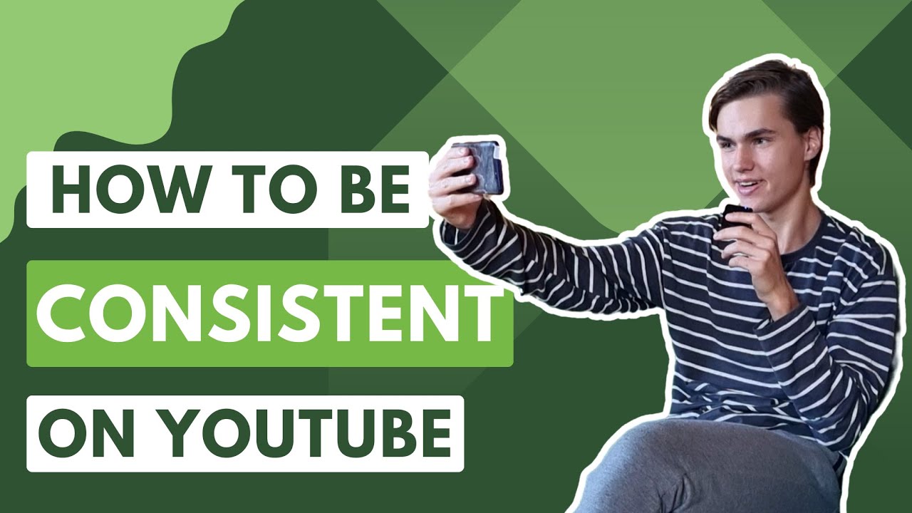 How to be consistent on YouTube - YouTube