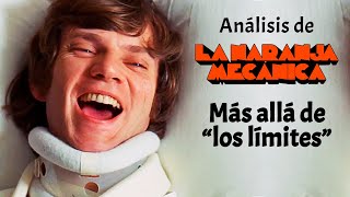 🧐 ALEX DELARGE y el POTENTE MENSAJE de la NARANJA MECÁNICA | [Anthony Burgess - Stanley Kubrick]