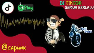 DJ TikTok - Biarlah Semua Berlalu - Full Bass 2020