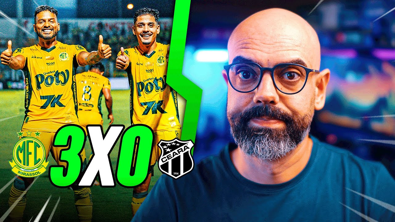MIRASSOL 3X0 CEARÁ. CEARÁ VAI MAL NO JOGO E SOFREU SUA PIOR DERROTA NESTE BRASILEIRÃO