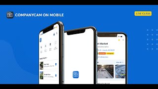 CompanyCam on Mobile | CompanyCam Classes screenshot 5