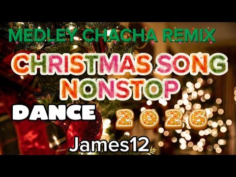 BEST NONSTOP CHRISTMAS SONGS MEDLEY DISCO TRENDING 2026 CHACHA