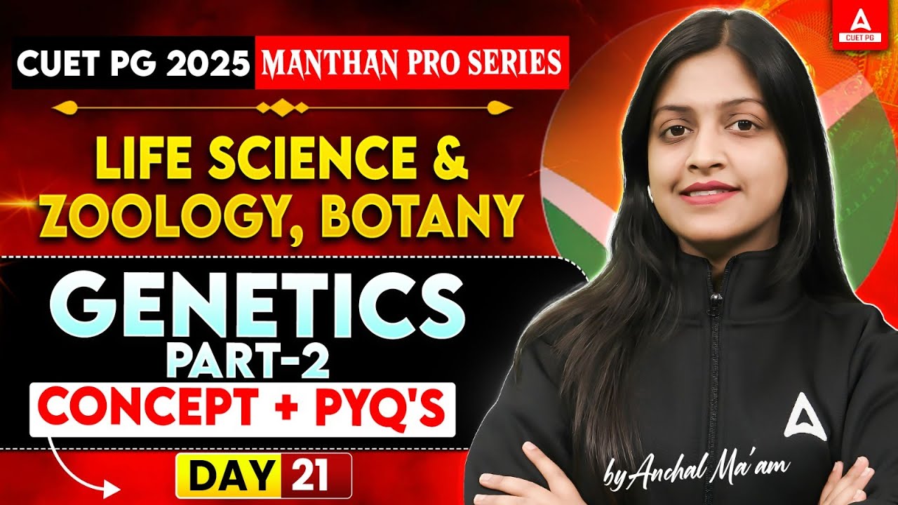 CUET PG 2025 | GENETICS Complete Concepts & PYQs for Life Science ...
