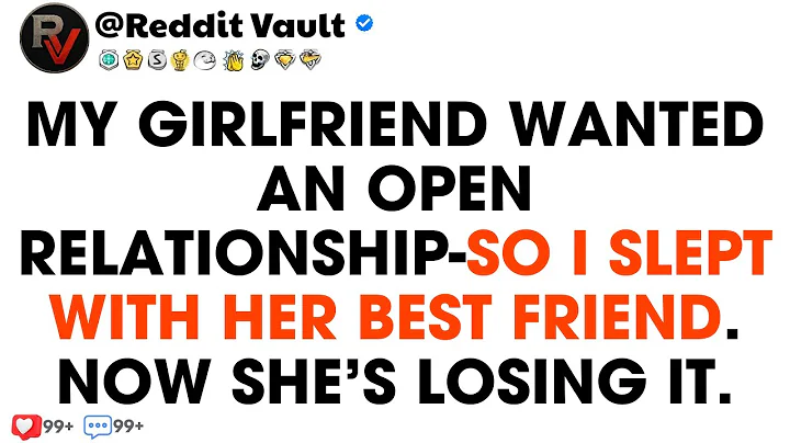 My Girlfriend Wanted an Open Relationship—So I Slept with Her Best Friend. Now She’s Losing It.
