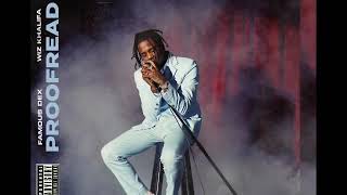 Famous Dex Ft. Wiz Khalifa - Proofread