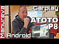 Atoto p8 android auto  carplay  camra  dashcam  gps etc  test et avis 