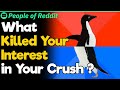 What Did Your Crush Do That Absolutely Killed Your Interest? | People Stories #84
