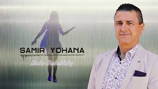 Download Lagu Samir Yohana HALA YALEKHTY Lyrics \u0026 Melody Teddy Dihaya سمير يوحنا هلة يالختي MP3