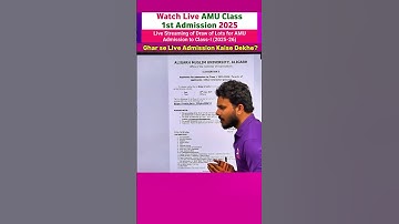 Watch Live AMU Class 1st Admission 2025 | Live Streaming AMU Class 1 Draw of Lots | Lottery System