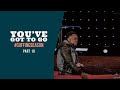 You've Got To Go | Cuffing Season | (Part 10 ) | Jerry Flowers