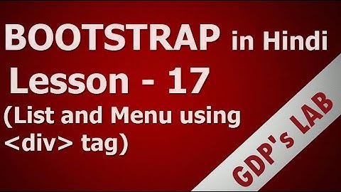create list and menu using div tag in bootstrap | Lesson - 17 | bootstrap in Hindi