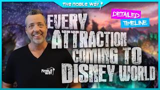 Every Attraction Coming To Walt Disney World! New Confirmed Details & Additional Rumors!