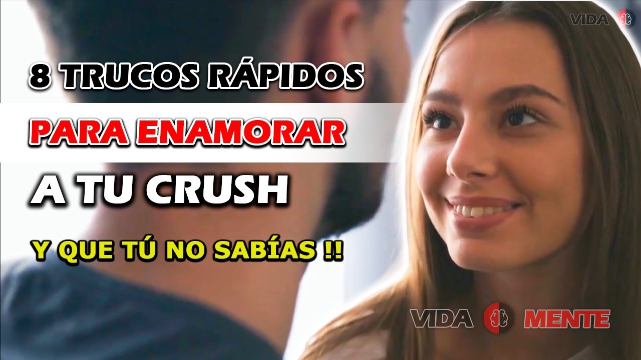 Como Gustarle a tu Crush (8 Estrategias) - YouTube