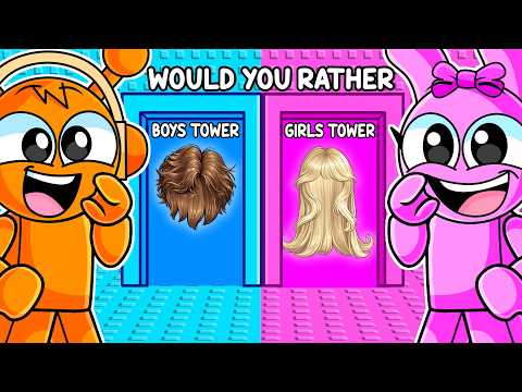 ROBLOX WOULD YOU RATHER: BOYS VS GIRLS TOWER (OBBY)