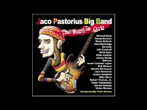 Jaco Pastorius Big - The Word Out! (Full YouTube