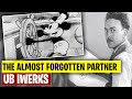 Ub Iwerks: The Almost Forgotten Partner