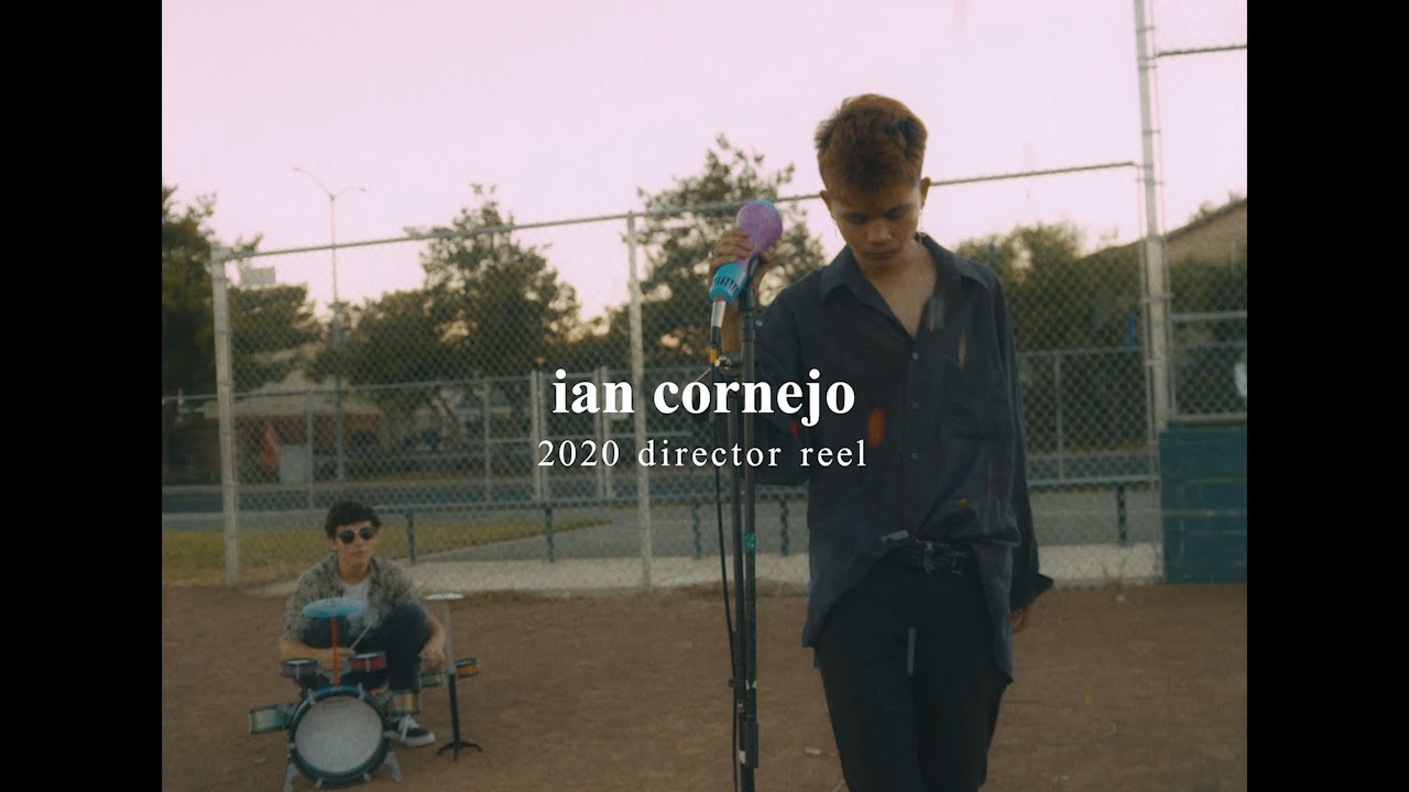 Ian Cornejo 2020 Director Reel