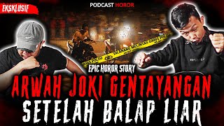 GILA..!! CERITA HOROR PEMBALAP LIAR GENTAYANGAN SETELAH MENINGGAL