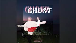 Video thumbnail of "Isac Elliot - Ghost (Official Audio)"