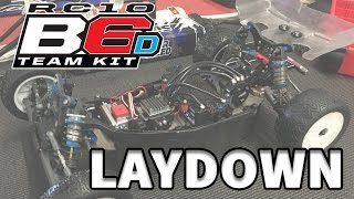 RC10 B6D Laydown  Car - Dedicated Build