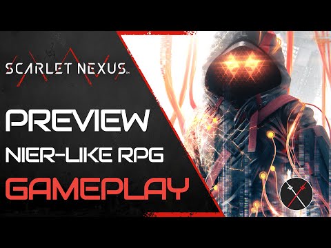 Scarlet Nexus Gameplay Preview: More Nier Automata than Code Vein
