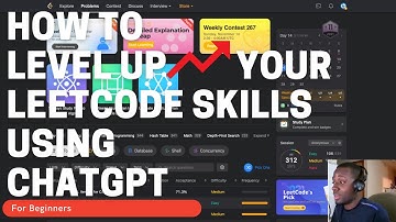 HOW TO LEVEL UP ⬆️  YOUR LEETCODE SKILLS IN 2023 USING CHATGPT | For Beginners