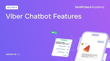 Lesson 39: Viber Chatbot Features | Free Chatbot Course